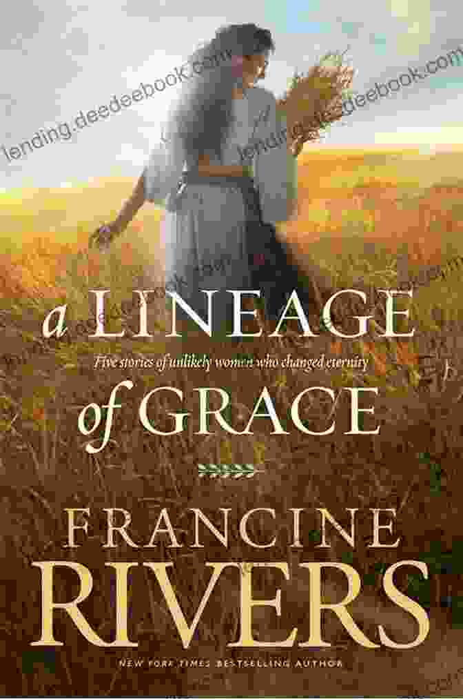 A Lineage Of Grace, A Historical Fiction Novel By Francine Rivers McCutcheon Family Boxed Set 1 3 (McCutcheon Family Series)