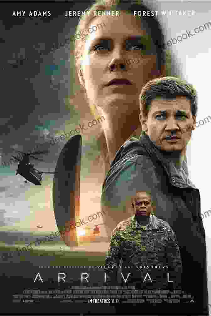 A Promotional Poster For The 2016 Film Arrival, Showing A Group Of People Standing In A Field, Looking Up At A Hovering Alien Spaceship Vivid Tomorrows: On Science Fiction And Hollywood