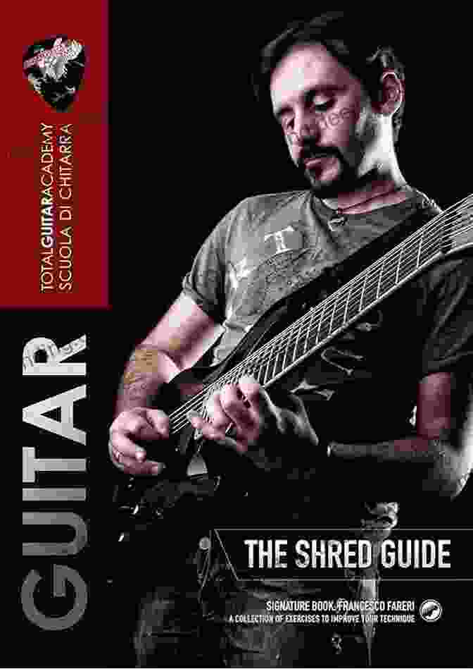 Collection Of 120 Guitar Exercises Tga Books The Shred Guide: (Collection Of 120 Guitar Exercises) (TGA Books)