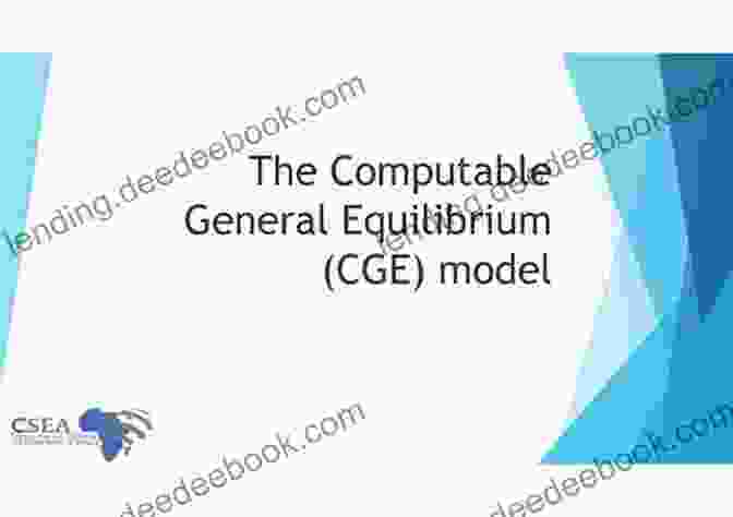 Computable General Equilibrium (CGE) Model For Assessing Trade Policies Development Policies And Policy Processes In Africa: Modeling And Evaluation (Advances In African Economic Social And Political Development)