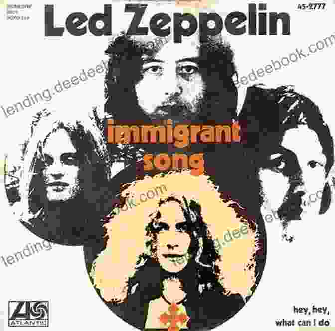 Immigrant Song By Led Zeppelin Led Zeppelin: The Stories Behind Every Led Zeppelin Song (Stories Behind The Songs)