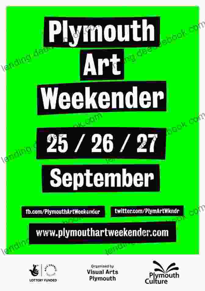 The Plymouth Art Weekender, A Celebration Of The City's Vibrant Arts Community Plymouth Of Days John Van Der Kiste