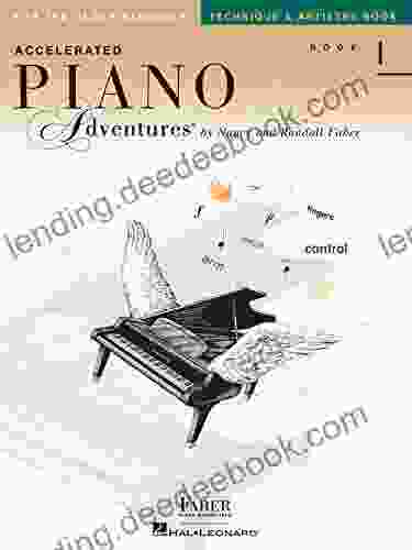 Accelerated Piano Adventures For The Older Beginner: Technique Artistry 1