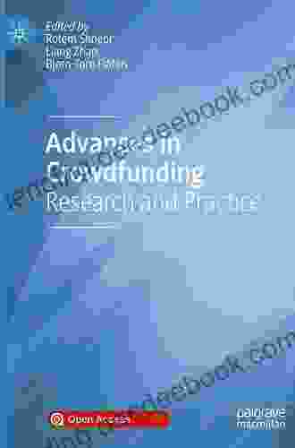 Advances In Crowdfunding: Research And Practice