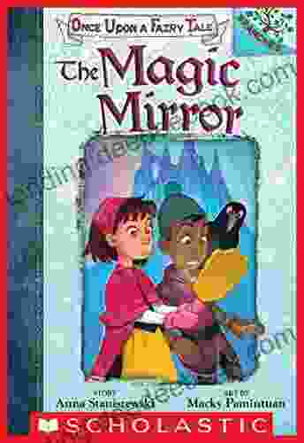 The Magic Mirror: A Branches (Once Upon A Fairy Tale #1)