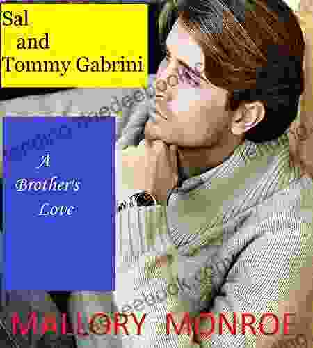 Sal And Tommy Gabrini: A Brother S Love (Tommy Gabrini 8)