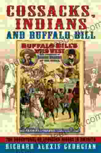 Cossacks Indians And Buffalo Bill