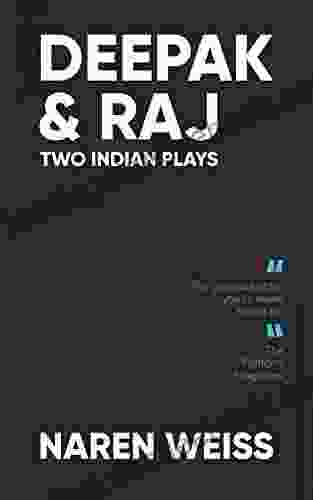 Deepak And Raj: Two Indian Plays