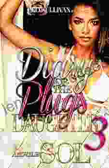 Diary Of The Plug S Daughter 3