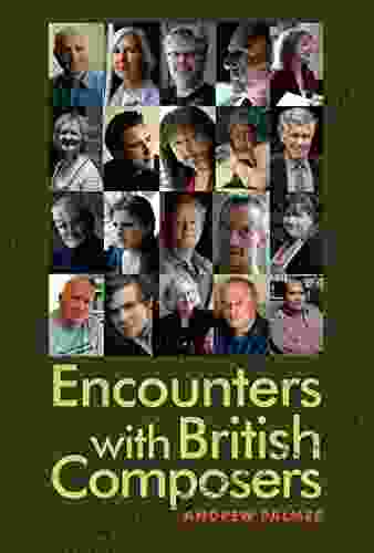 Encounters With British Composers Toni C