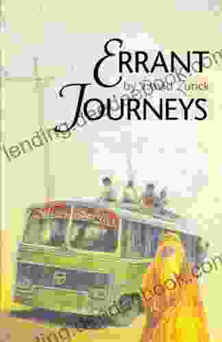 Errant Journeys: Adventure Travel In A Modern Age
