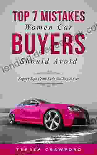 Top 7 Mistakes Women Car Buyers Should Avoid: Expert Tips From Let S Go Buy A Car