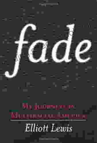 Fade: My Journeys In Multiracial America