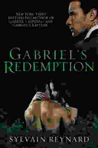 Gabriel S Redemption (Gabriel S Inferno Trilogy 3)