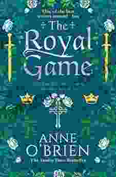 The Royal Game: A Gripping New Historical Romance From The Sunday Times Author