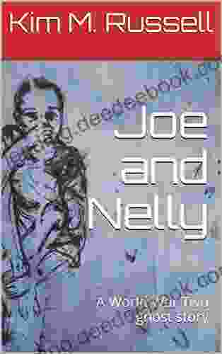 Joe And Nelly: A World War Two Ghost Story