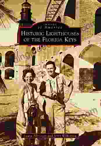 Historic Lighthouses Of The Florida Keys (Images Of America)