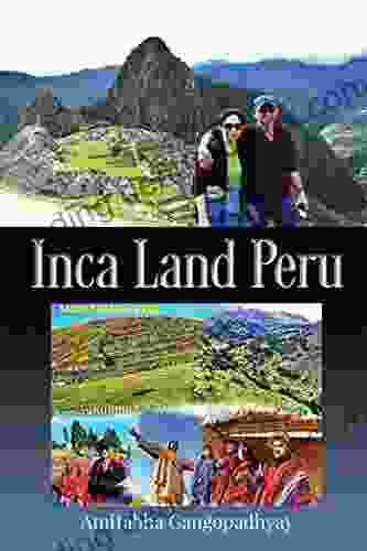 Inca Land Peru Sergio J Lievano