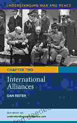 International Alliances (Understanding War And Peace)