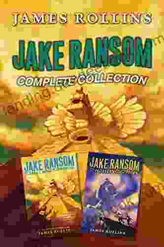 Jake Ransom Complete Collection: The Howling Sphinx The Skull King S Shadow