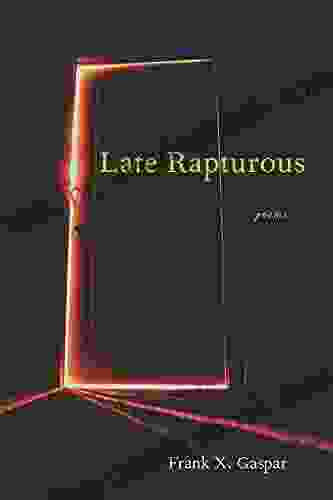 Late Rapturous (Autumn House Poetry)