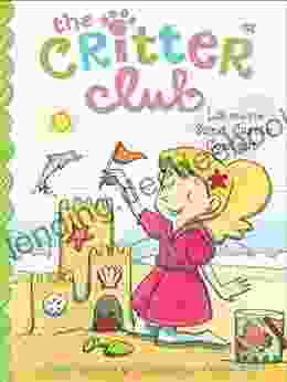 Liz And The Sand Castle Contest (The Critter Club 11)