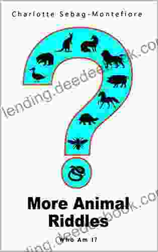 More Animal Riddles Who Am I?