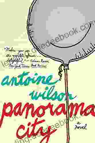 Panorama City: A Novel Antoine Wilson