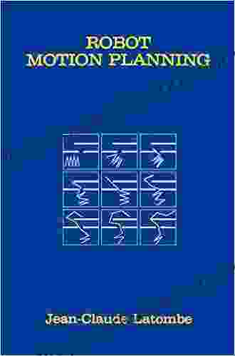 Robot Motion Planning (The Springer International In Engineering And Computer Science 124)