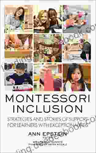 Montessori Inclusion: Strategies And Stories Of Support For Learners With Exceptionalities
