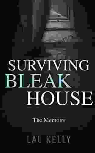 Surviving Bleak House: The Memoir