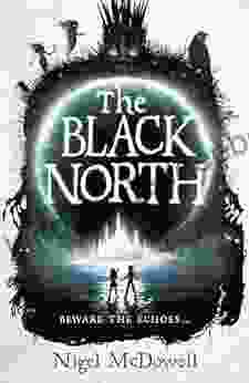 The Black North Nigel McDowell