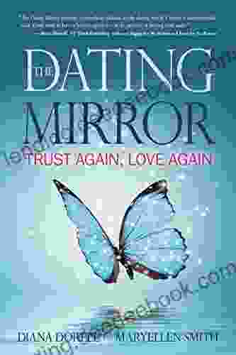 The Dating Mirror: Trust Again Love Again