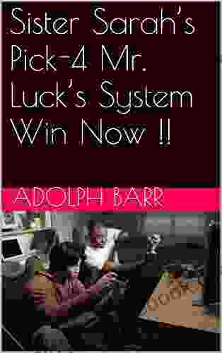 Sister Sarah S Pick 4 Mr Luck S System Win Now