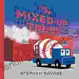 The Mixed Up Truck Stephen Savage