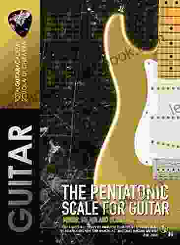 The Pentatonic Scale For Guitar: Master The Minor Major And Blues Pentatonic Scale (TGA Books)