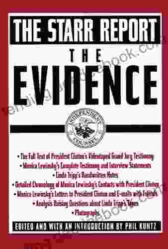 The Evidence: The Starr Report