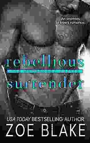 Rebellious Surrender: An Enemies To Lovers Romance (The Surrender 2)