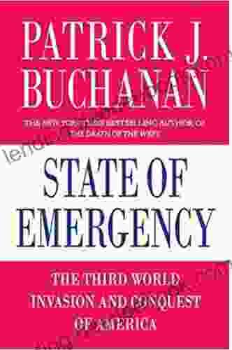 State Of Emergency: The Third World Invasion And Conquest Of America
