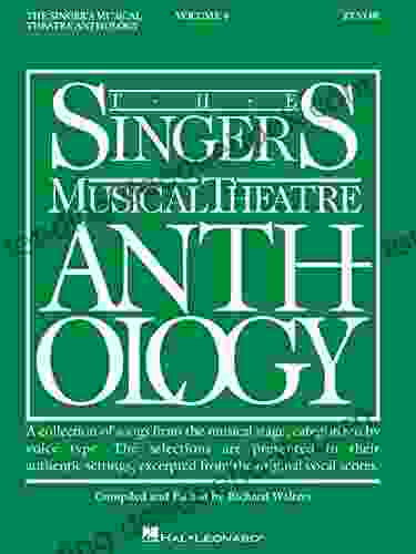 Singer S Musical Theatre Anthology Volume 4: Tenor Only