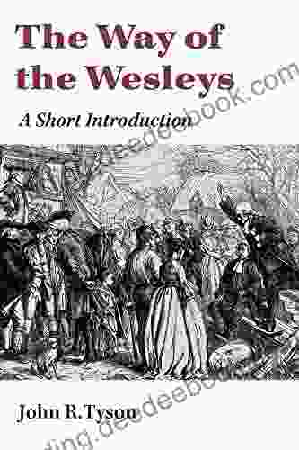 The Way Of The Wesleys: A Short Introduction