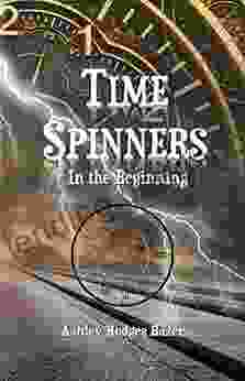 Time Spinners: In The Beginning