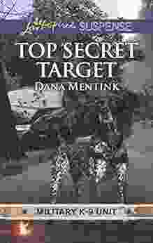 Top Secret Target (Military K 9 Unit 3)