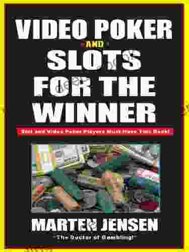 Video Poker And Slots For The Winner