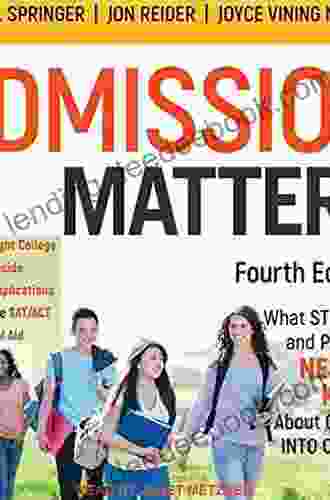 Admission Matters: What Students And Parents Need To Know About Getting Into College